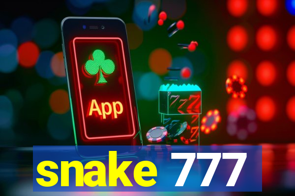 snake 777